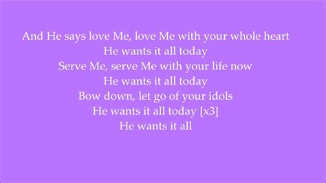 he wants it all lyrics|gospel he wants it all.